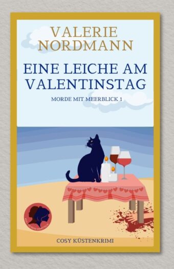 Eine Leiche am Valentinstag (Morde mit Meerblick 1) – SOMMER-EDITION